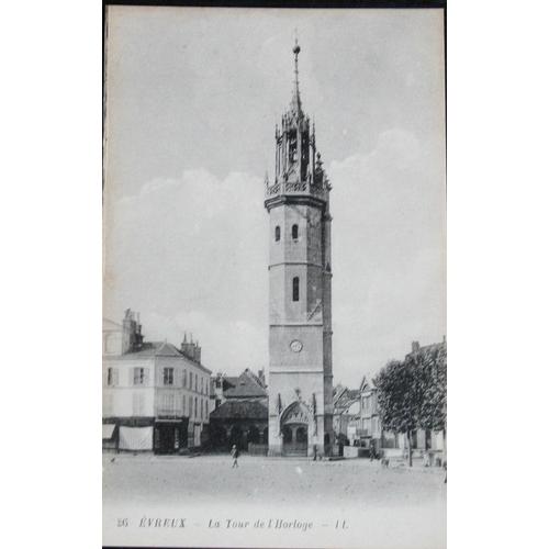 Carte Postale Evreux, La Tour De L'horloge