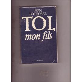 Toi, mon fils (Grand format - Autre 1986), de Jean Bothorel