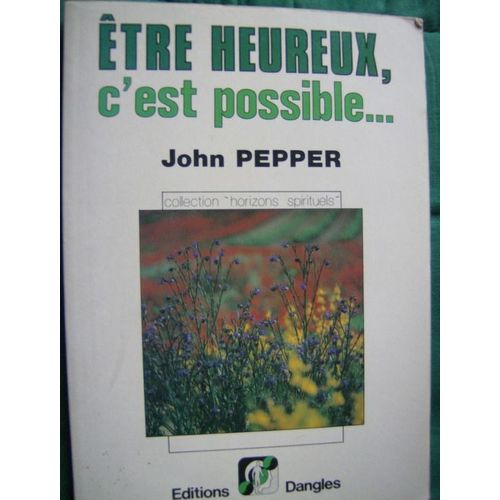 Être Heureux, C'est Possible