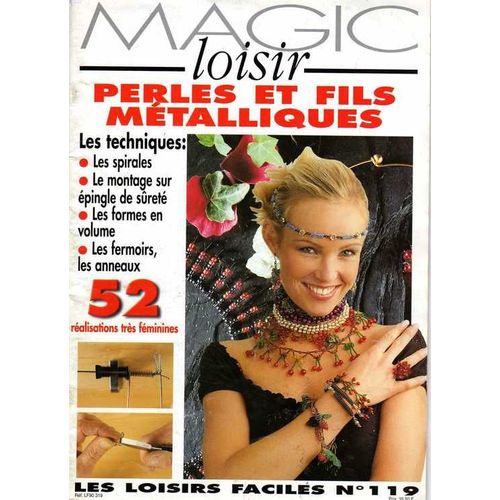 Magic Loisir N° 119 : Perles Et Fils Metalliques