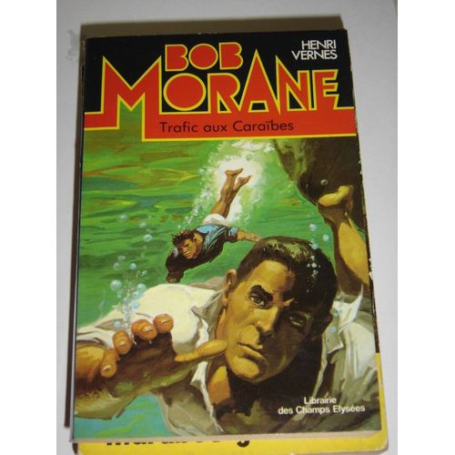 Bob Morane, Trafic Aux Caraïbes