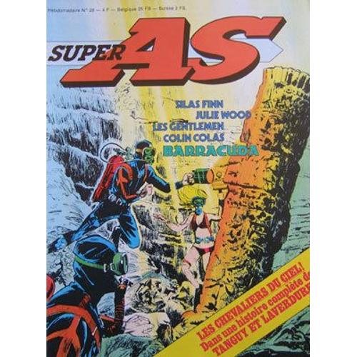 Super As  N° 28 : Silas Finn, Julie Wood, Les Gentlemen, Colin Colas, Barracuda