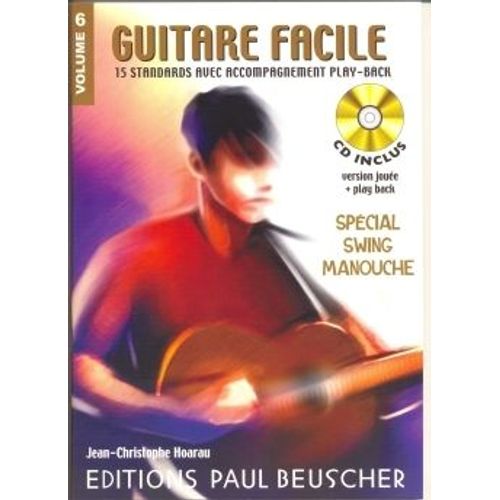 Guitare Facile Vol 6 Special Swing Manouche (+ 1 Cd) Solfège+Tablatures