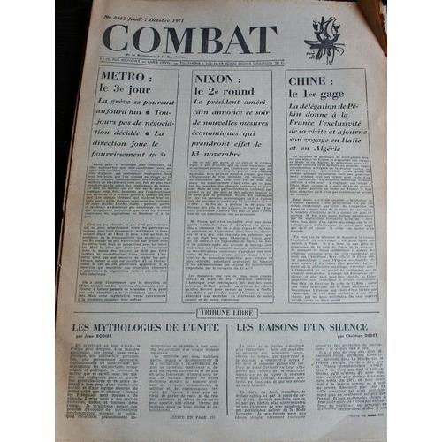 Combat, Du Jeudi 7 Octobre 1971  N° 8467 : 3ème Jour De Grève Au Métro / Nixon