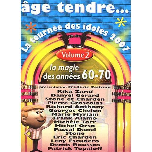 Âge Tendre - La Tournée Des Idoles 2007 - Vol. 2