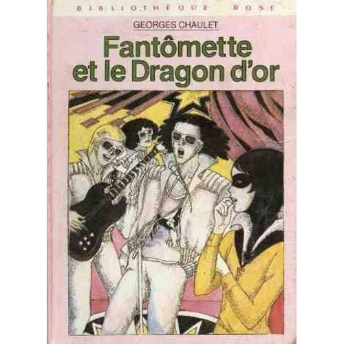 Fantomette Et Le Dragon D'or