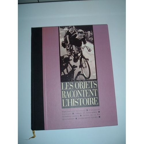 Les Objets Racontent L'histoire