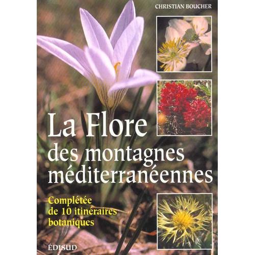 La Flore Des Montagnes Méditerranéennes