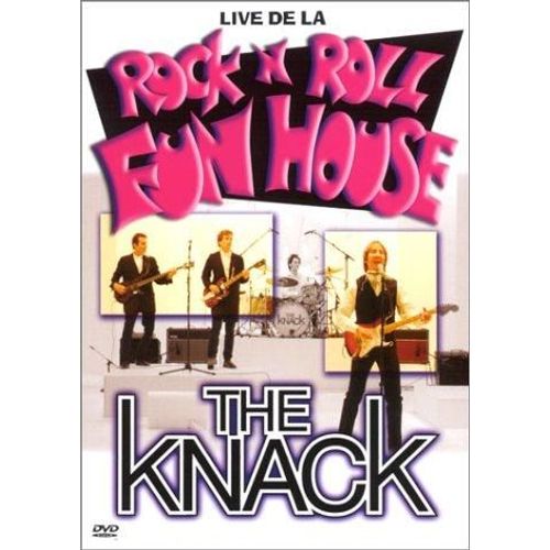 The Knack - Live From The Rock 'n' Roll Fun House