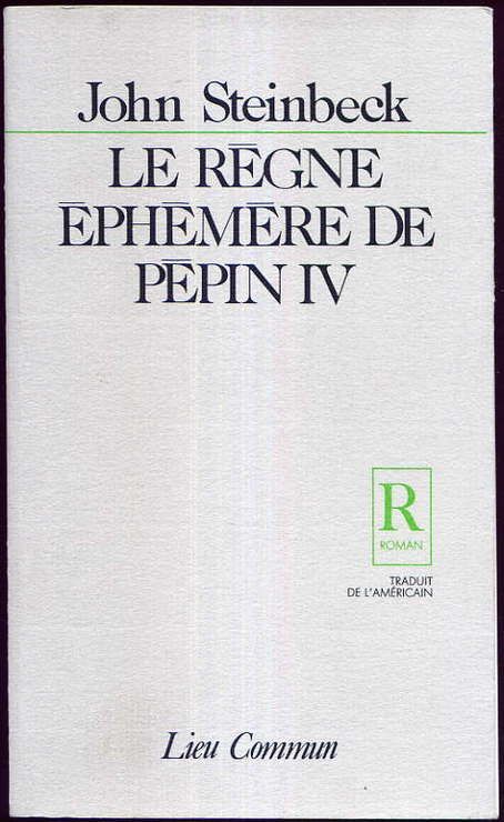 Le Regne Ephemere De Pepin Iv