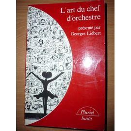 L'art Du Chef D'orchestre