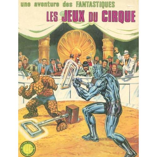 Album Les 4 Fantastiques, Les Jeux Du Cirque