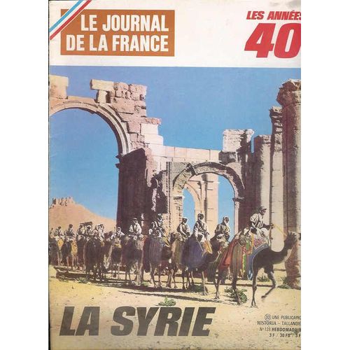 Le Journal De La France N 128 La Syrie