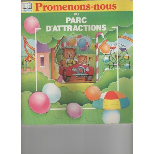 Promenons-Nous Au Parc D'attractions
