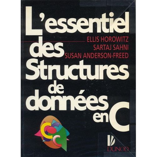 L'essentiel Des Structures De Données En C