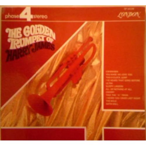 The Golden Trumpet Of Harry James