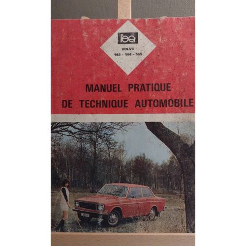 Manuel Pratique De Technique Automobile Volvo 142 144 145