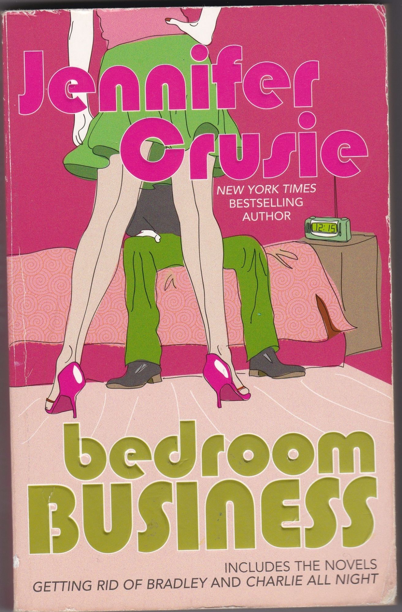 Bedroom Business, Par Jennifer Crusie, Incl. 1. Getting Rid Of Bradley - 2. Charlie All Night. Ed. Mira Books.