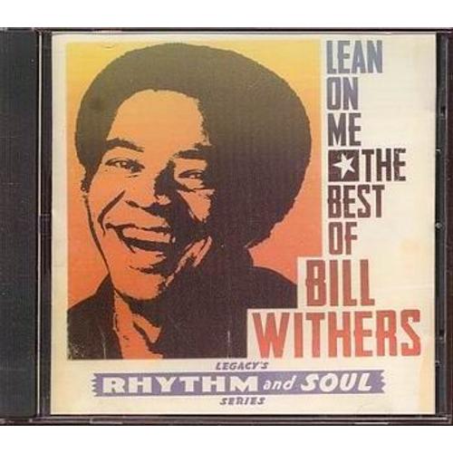 Lean On Me: The Best Of Bill Withers