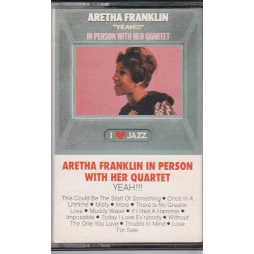 Cassette : Aretha Franklin In Person With Her Quartet, Yeah !