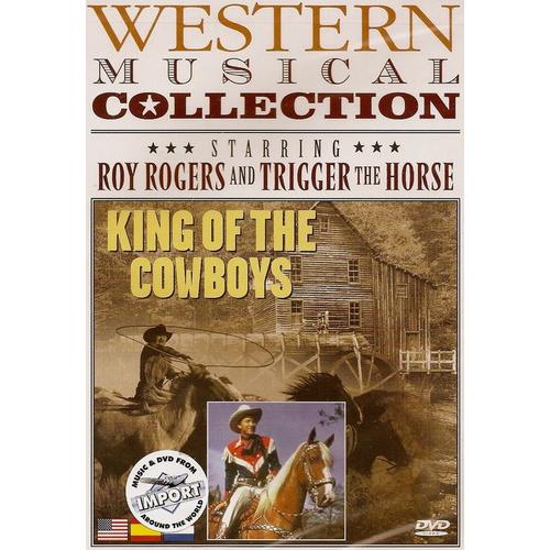 King Of The Cowboys - Roy Rogers And Trigger The Horse - Western Musical Collection