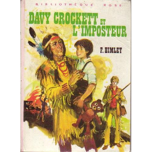 Davy Crockett Et L'imposteur - Illustrations De François Batet