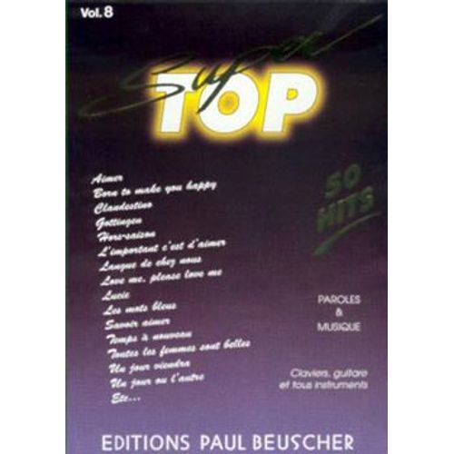Super Top Vol 8 ( Lignes De Mélodie + Accords )