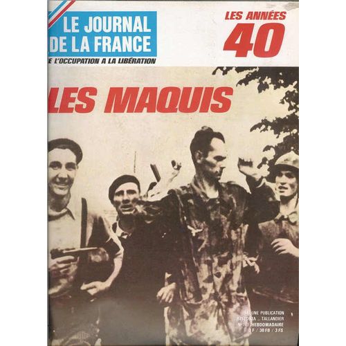 Le Journal De La France N 149 Les Maquis