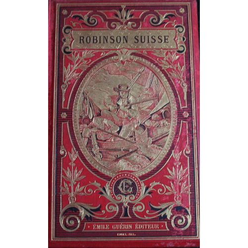 Le Robinson Suisse.  Version Nouvelle