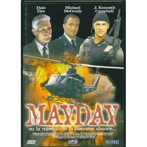 Mayday Ou La Mission De La Derniere Chance
