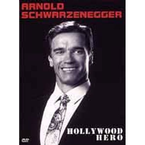Arnold Schwarzenegger - Hollywood Hero