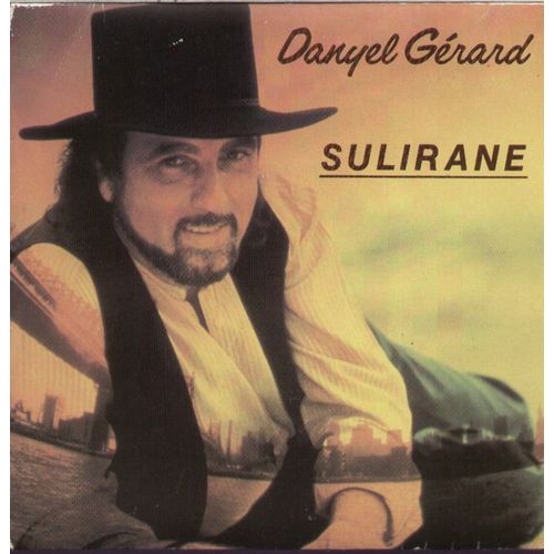 Sulirane ( P. Delanoé -Didier Barbelivien - Danyel Gérard)  -  Quelque Chose A Changé (C. Lemesle - Danyel Gérard)