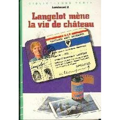 Langelot Mène La Vie De Château