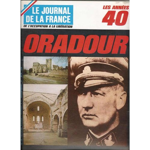 Le Journal De La France N 161 Oradour