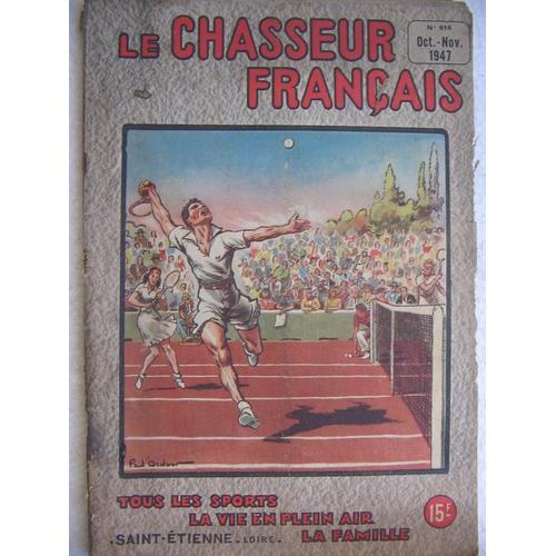 Le Chasseur Français N° 616 Octobre Novembre 1947
