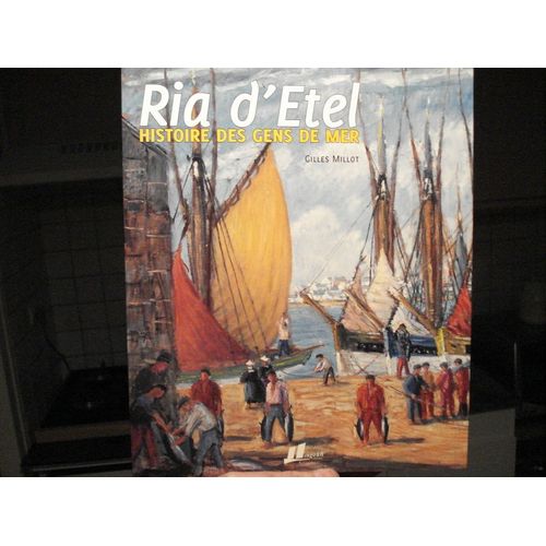 Ria D'etel Histoire Des Gens De La Mer