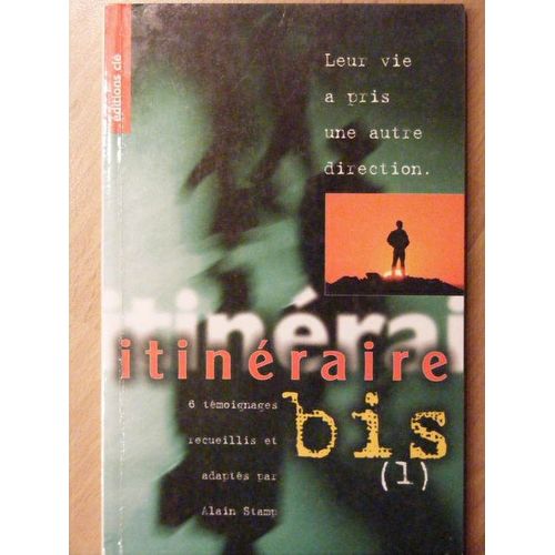 Itinéraire Bis - N° 1 - Itinéraire Bis - Leur Vie A Pris Une Autre Direction