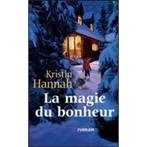 La Magie Du Bonheur