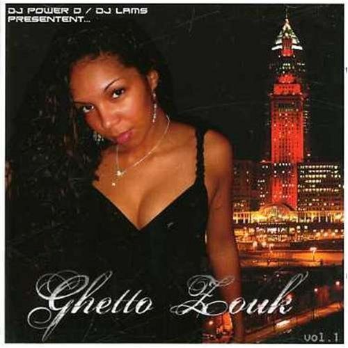 Ghetto Zouk Vol. 1