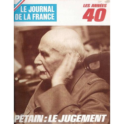 Le Journal De La France N 195 Petain : Le Jugement