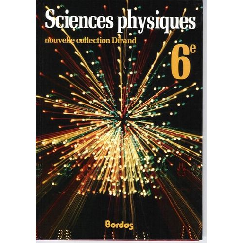 Sciences Physiques 6e
