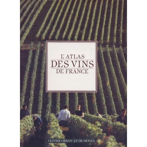 L'atlas Des Vins De France