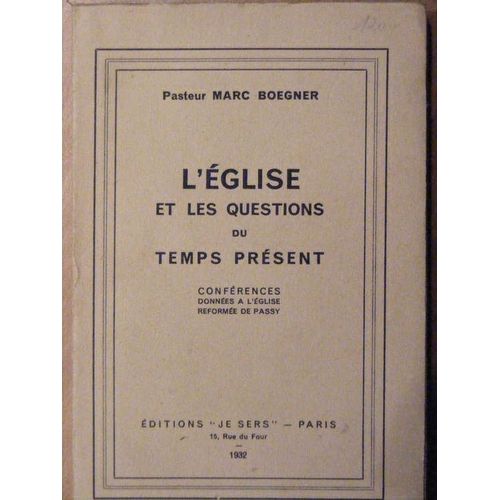 L'église Et Les Questions Du Temps Présent