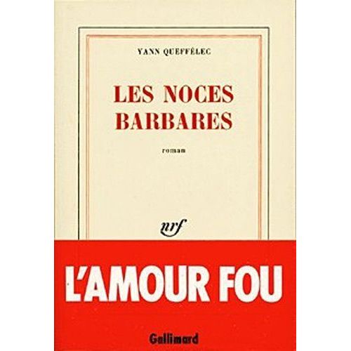 Les Noces Barbares