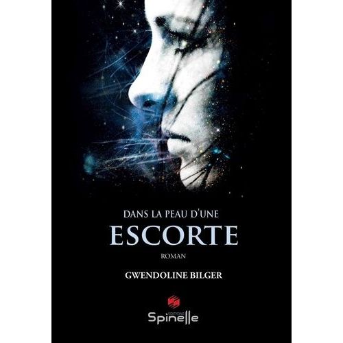Dans La Peau D?Une Escorte