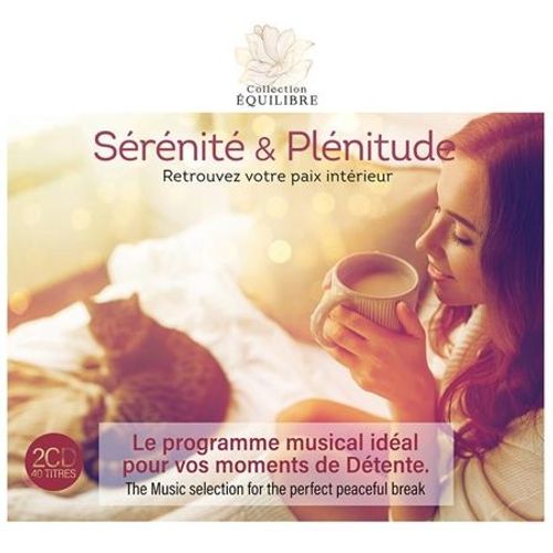 Sérénité & Plénitude - Cd Album