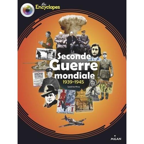 La Seconde Guerre Mondiale - 1939-1945