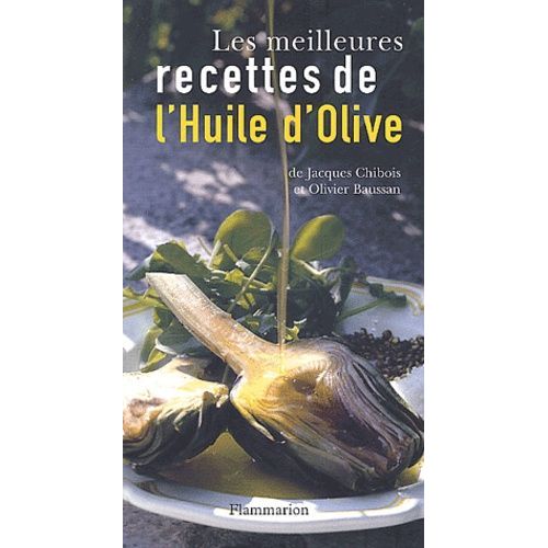 Les Meilleures Recettes De L'huile D'olive