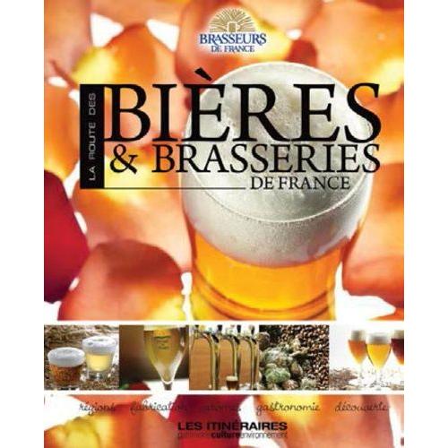 La Route Des Bières Et Brasseries De France