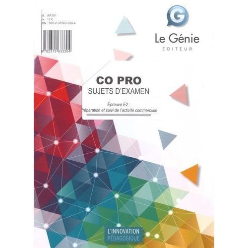 Co Pro Epreuve E2 : Préparation Et Suivi De L'activité Commerciale - Sujets D'examen